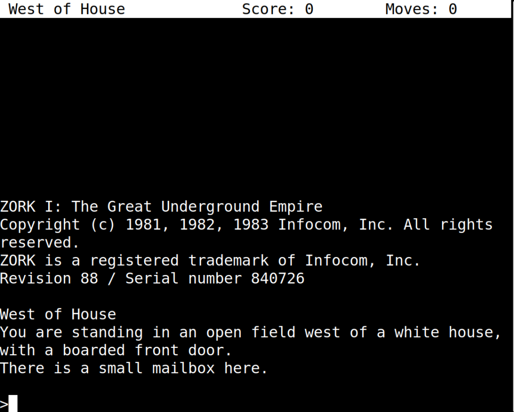 The starting screen/text of the game Zork.